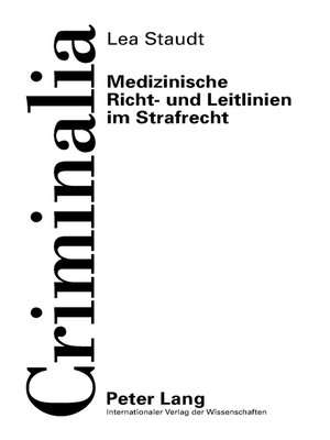 cover image of Medizinische Richt- und Leitlinien im Strafrecht